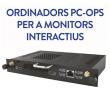 Mòdul PC-OPS monitors interactius